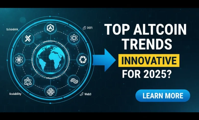 Top altcoin trends Innovative for 2025?
